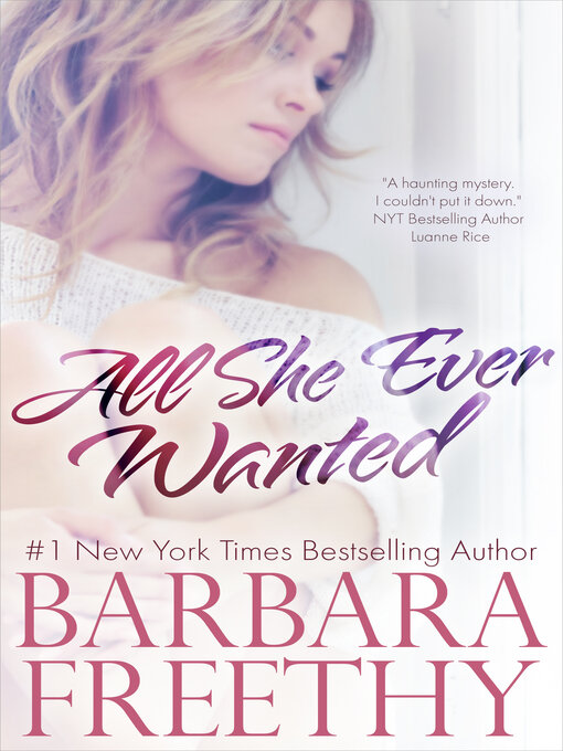 Title details for All She Ever Wanted by Barbara Freethy - Available